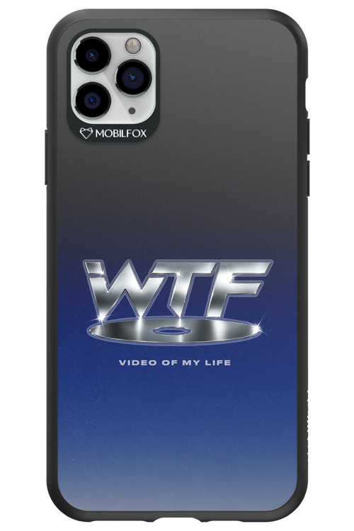 W T F 2.0 - Apple iPhone 11 Pro Max
