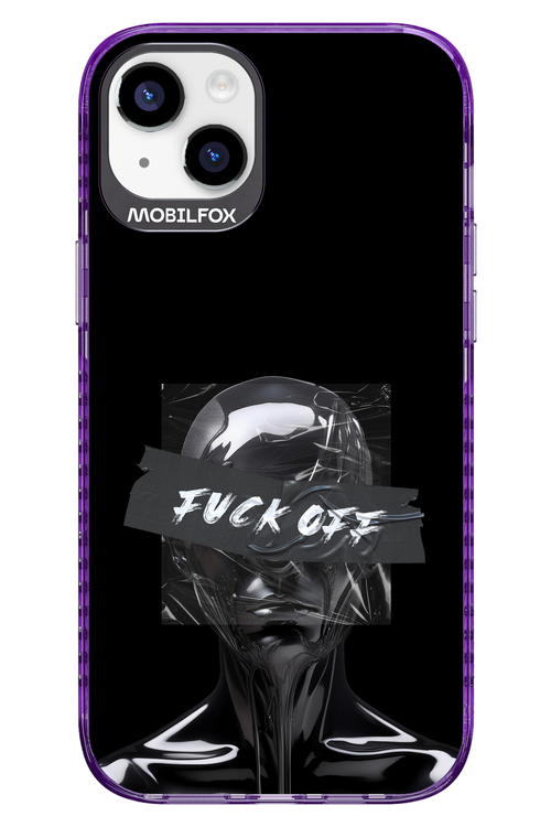 Fuck OFF 2.0 - Apple iPhone 14 Plus