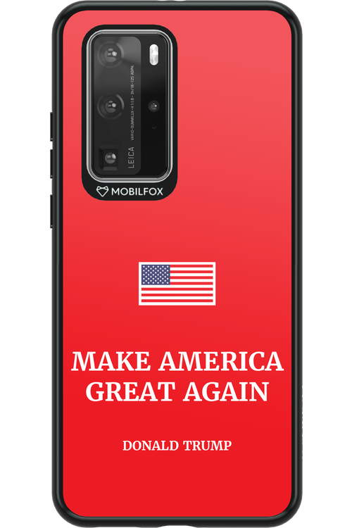 Make America Great Again - Huawei P40 Pro