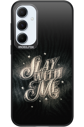 Slay with Me - Samsung Galaxy A55