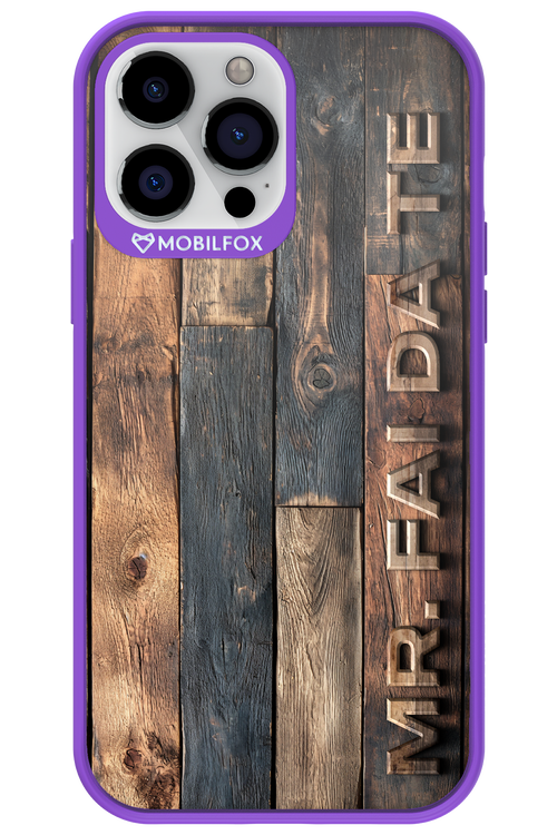 Mr. FAI DA TE 2.0 - Apple iPhone 13 Pro Max