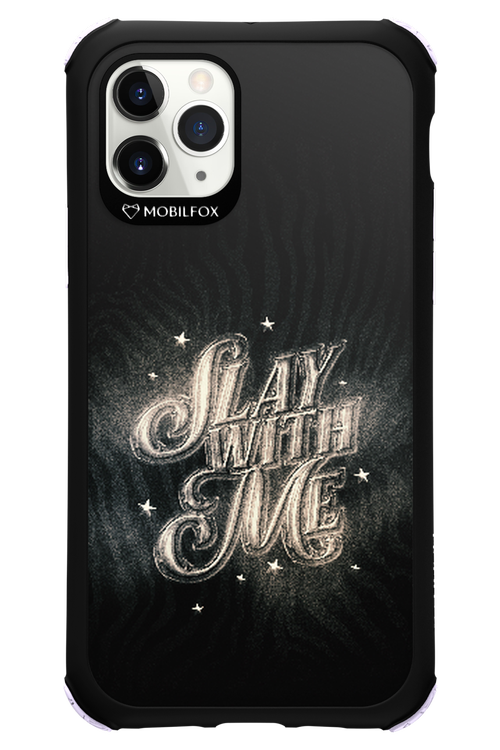 Slay with Me - Apple iPhone 11 Pro