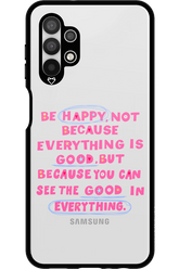 Be Happy 2.0 - Samsung Galaxy A13 4G