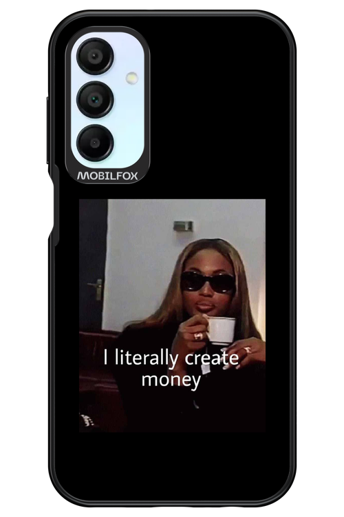 I literally create money - Samsung Galaxy A15