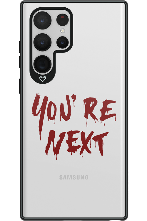 You're Next - Samsung Galaxy S22 Ultra