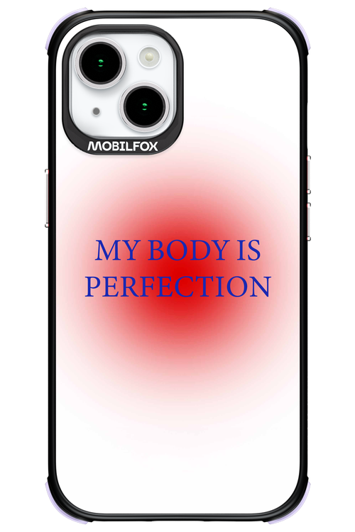 My body is perfection - Apple iPhone 15