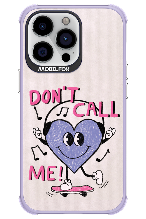 Don't Call Me! - Apple iPhone 13 Pro