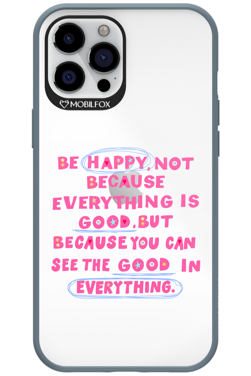 Be Happy 2.0 - Apple iPhone 12 Pro Max