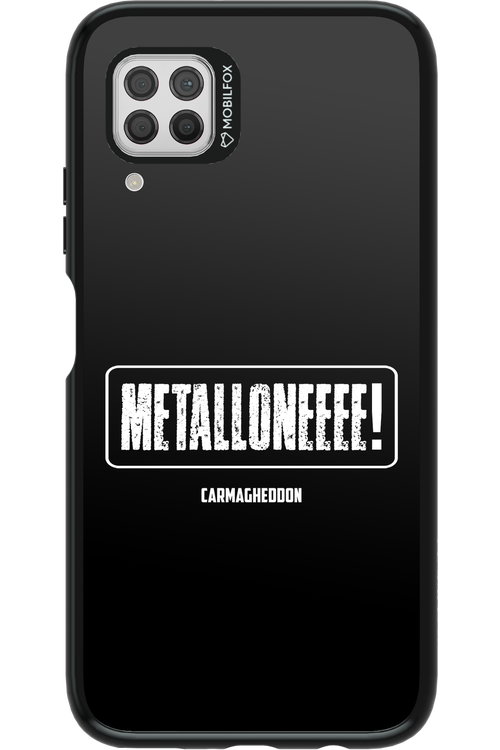 Metalloneeee! - Huawei P40 Lite