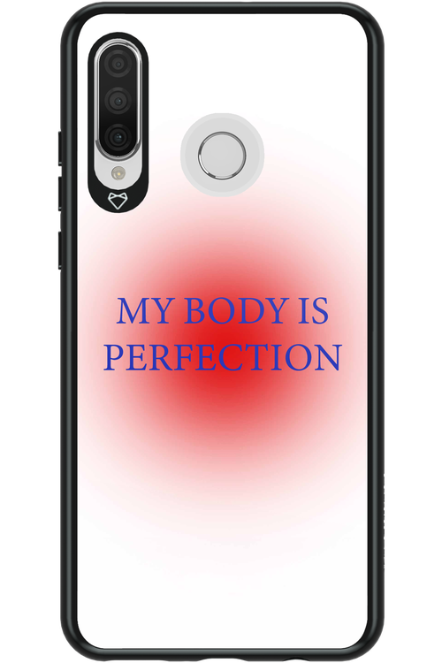My body is perfection - Huawei P30 Lite