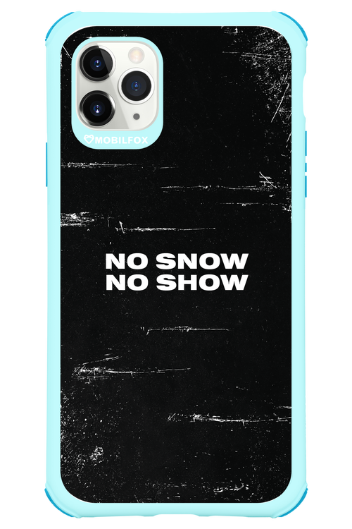 No snow, no show - Apple iPhone 11 Pro Max