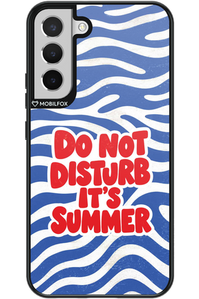 DO NOT DISTURB ITS SUMMER 2.0 - Samsung Galaxy S22+