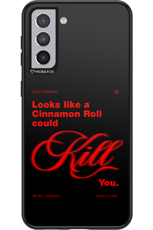 Cinnamon Killer - Samsung Galaxy S21+