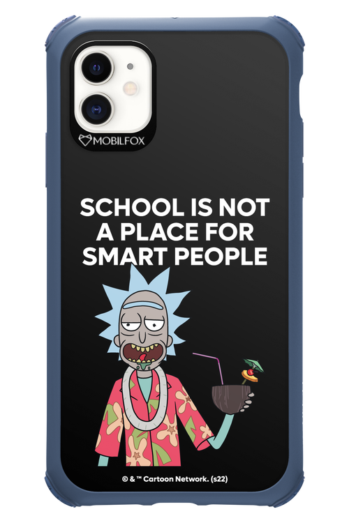 School is not for smart people - Apple iPhone 11