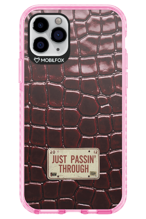 Just passin through 2.0 - Apple iPhone 11 Pro