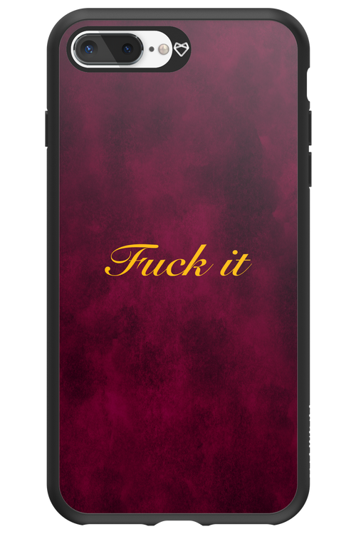 Fuck Itt - Apple iPhone 8 Plus
