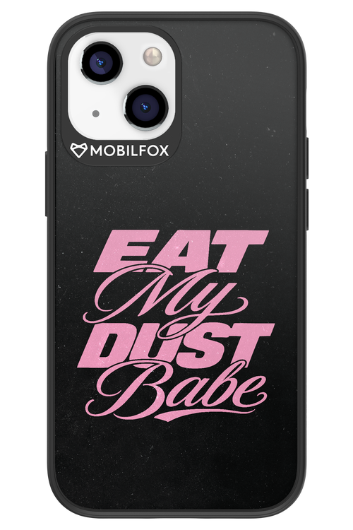 Eat My Dust 2.0 - Apple iPhone 13 Mini