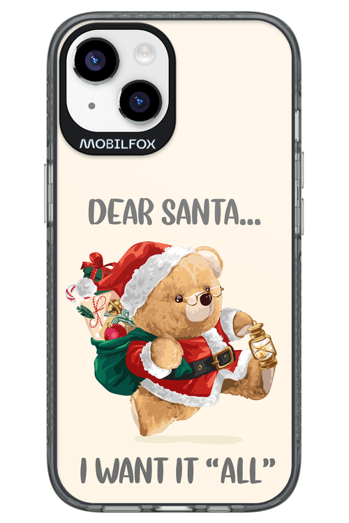 Dear Santa i want it all - Apple iPhone 14