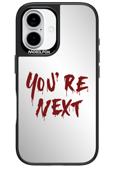 You're Next (Mirror) - Apple iPhone 16