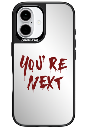 You're Next (Mirror) - Apple iPhone 16
