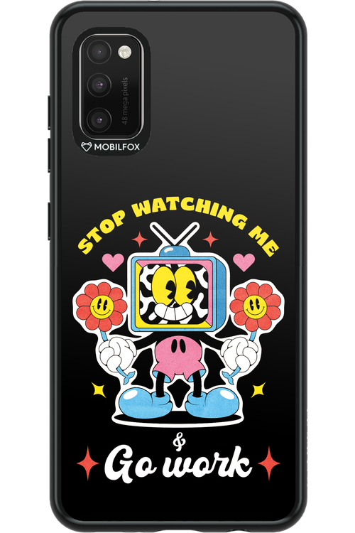 stop watching me 2.0 - Samsung Galaxy A41