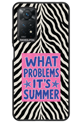 WHAT PROBLEM ITS SUMMER 2.0 - Xiaomi Redmi Note 11Pro 4G/5G