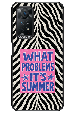 WHAT PROBLEM ITS SUMMER 2.0 - Xiaomi Redmi Note 11Pro 4G/5G