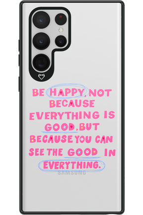 Be Happy - Samsung Galaxy S22 Ultra