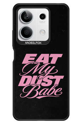 Eat My Dust 2.0 - Xiaomi Redmi Note 13 5G