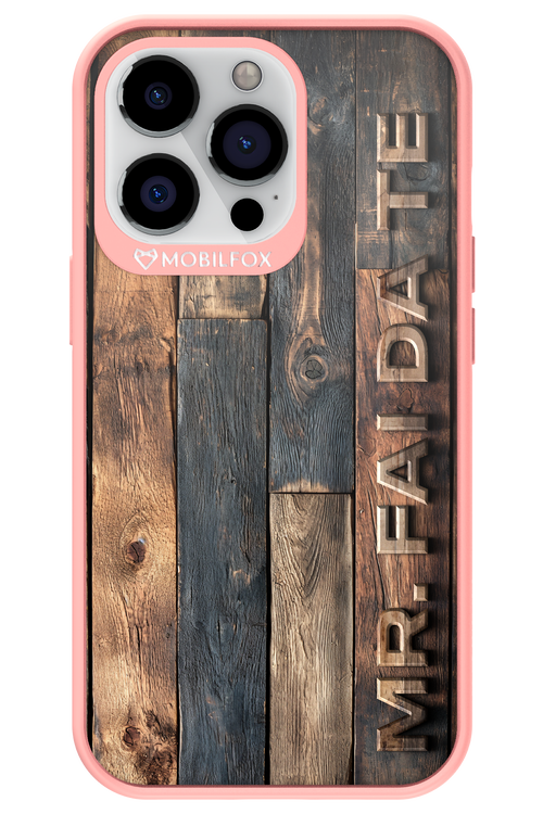 Mr. FAI DA TE 2.0 - Apple iPhone 13 Pro