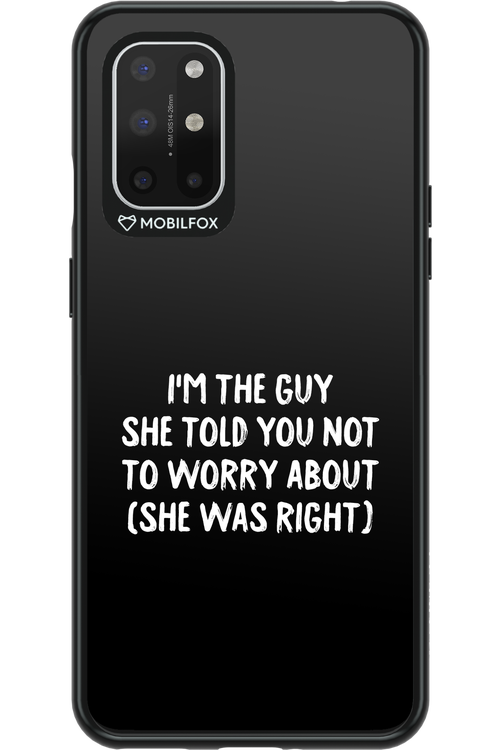 She was right 2.0 - OnePlus 8T