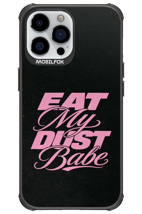 Eat My Dust 2.0 - Apple iPhone 13 Pro Max