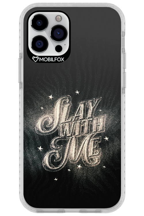 Slay with Me - Apple iPhone 12 Pro