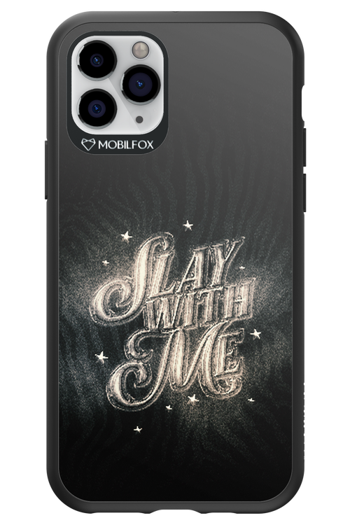 Slay with Me - Apple iPhone 11 Pro