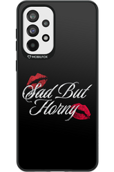 Sad But Horny 2.0 - Samsung Galaxy A73