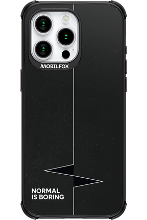 Normal Is Boring - Apple iPhone 15 Pro Max