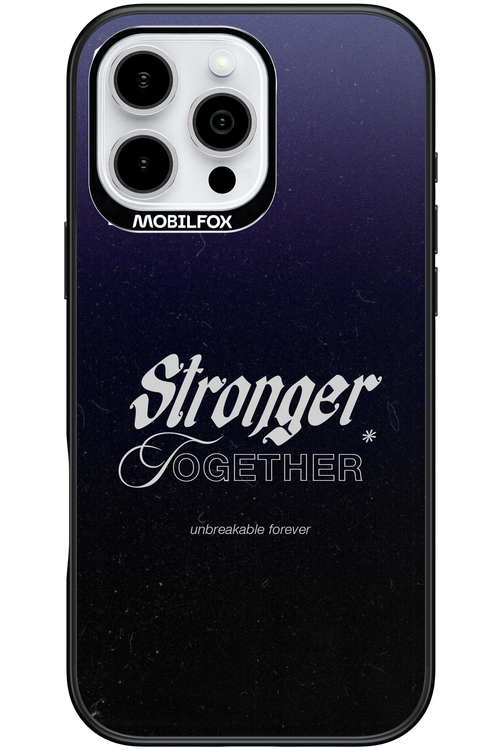Stronger Together - Apple iPhone 16 Pro Max