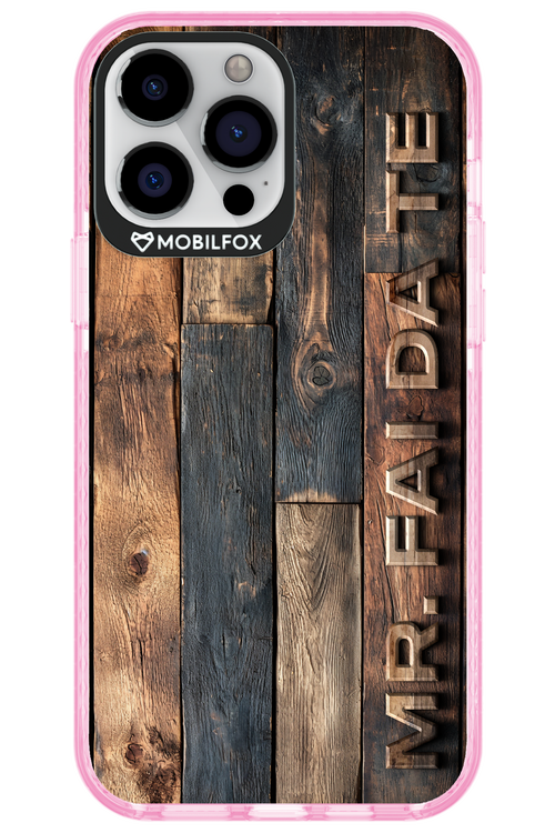 Mr. FAI DA TE 2.0 - Apple iPhone 13 Pro Max