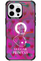 Vulgar Princess - Apple iPhone 16 Pro Max