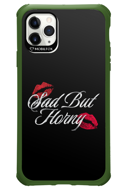 Sad But Horny 2.0 - Apple iPhone 11 Pro Max