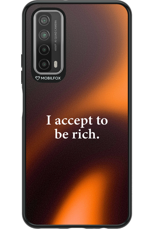 I accept to be rich - Huawei P Smart 2021