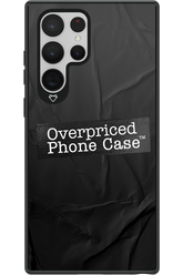Overpriced Phone Case 2.0 - Samsung Galaxy S22 Ultra