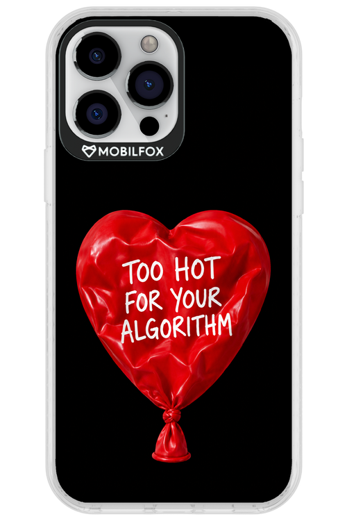 Too Hot 2.0 - Apple iPhone 13 Pro Max