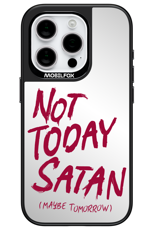 Not Today Mirror 2.0 - Apple iPhone 15 Pro