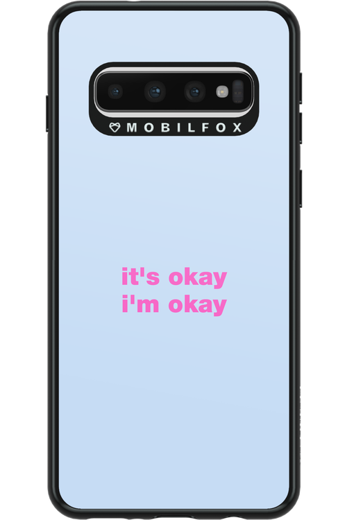 It_s Okay - Samsung Galaxy S10