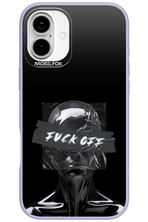 Fuck OFF - Apple iPhone 16 Plus