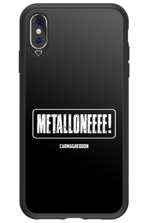 Metalloneeee! - Apple iPhone XS Max