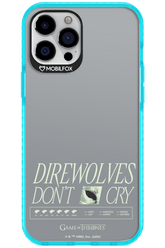 Direwolves Don’t Cry - Apple iPhone 12 Pro Max