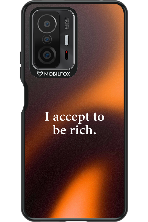 I accept to be rich - Xiaomi Mi 11T Pro