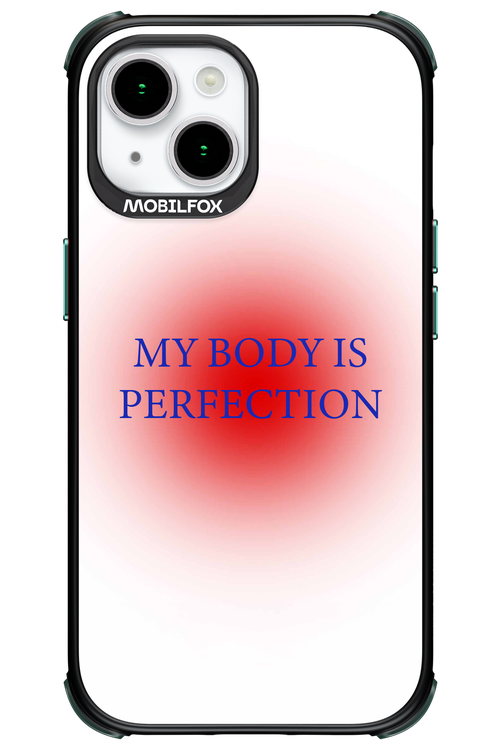 My body is perfection - Apple iPhone 15